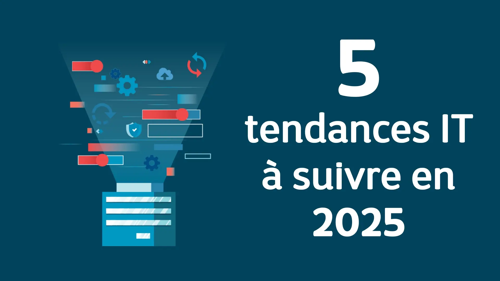 Les 5 tendances IT à suivre en 2025 : Anticipez l’avenir avec l ...